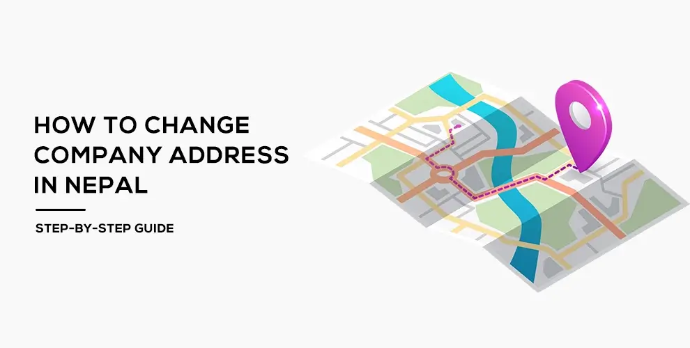 How to Change Company Address in Nepal